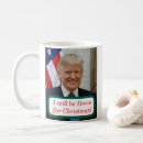 Search for donald trump christmas mugs President