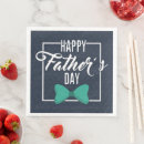 Search for happy fathers day napkins Typography