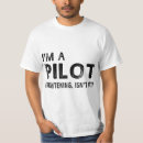 Search for airplane funny quotes tshirts Pilot