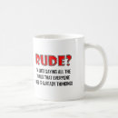 Search for rude mugs Saying
