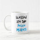 Search for peacemakers mugs Blessed are the peacemakers