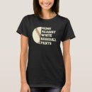 Search for baseball sayings tshirts Quote