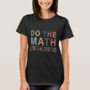Search for cool math tshirts Student