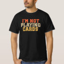 Search for playing card tshirts Funny