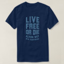 Search for live free or die tshirts Libertarian