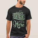 Search for rodriguez tshirts Funny