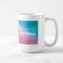 Search for do anything mugs Inspirational