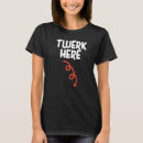 Search for twerk tshirts Adult