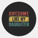 Search for like father like daughter stickers Fathers