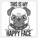 Search for pug lovers stickers Happy