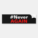 Search for never again bumper stickers School safety
