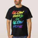 Search for glow tshirts Rave