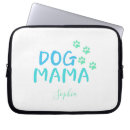 Search for paws laptop cases Dog mum