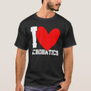 Search for i love gymnastics tshirts Acrobatics