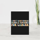 Search for middle finger cards Cancer