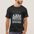 Search for arm wrestling tshirts Sports