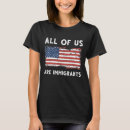 Search for immigrant shirts tshirts Usa