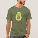 Search for avocado puns tshirts Quote