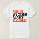 Search for fascist tshirts Anti fascism