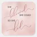 Search for she believed she could stickers Encouragement
