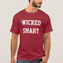 Search for wicked smart boston tshirts New england