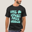 Search for lucky st patricks day tshirts Math