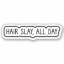 Search for slay all day Quote