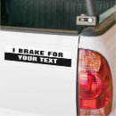 Search for brake bumper stickers Tailgating