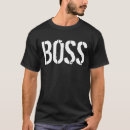Search for your boss tshirts Employer