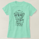 Search for be afraid tshirts Christian