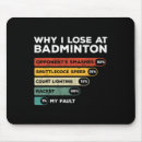 Search for badminton mouse mats Sports
