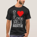 Search for bestfriend tshirts Forever