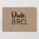 Search for the dude invitations Fun