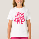 Search for pumpkin pie tshirts Thanksgiving