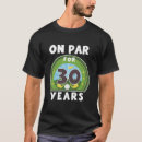Search for turning 30 tshirts Par