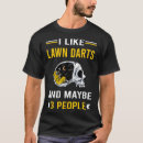 Search for lawn dart tshirts Jarts