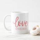 Search for love never fails mugs Quotes