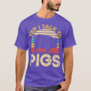 Search for funny pig tshirts Music