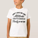 Search for sassy kids tshirts Attitude