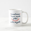 Search for inside mugs Funny