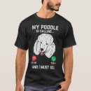 Search for poodle mens tshirts funny