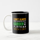 Search for for gardeners mugs For a gardener
