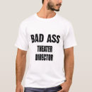 Search for funny theatre quotes tshirts Stage