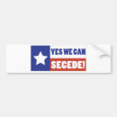 Search for texas secede bumper stickers Politics