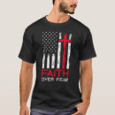 Search for faith over fear tshirts Flag