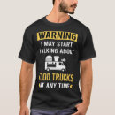 Search for funny food tshirts Truck