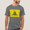 Search for gadsen tshirts Dont