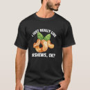Search for cashew nuts tshirts Lover
