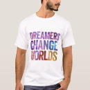 Search for for dreamers tshirts Inspirational
