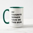 Search for funny nephew mugs Aunt